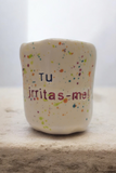 Copo cafe ceramica personalizado-tu irritas-me